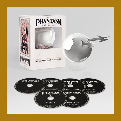PHANTASM - Ltd. Ed. Sphere Collection